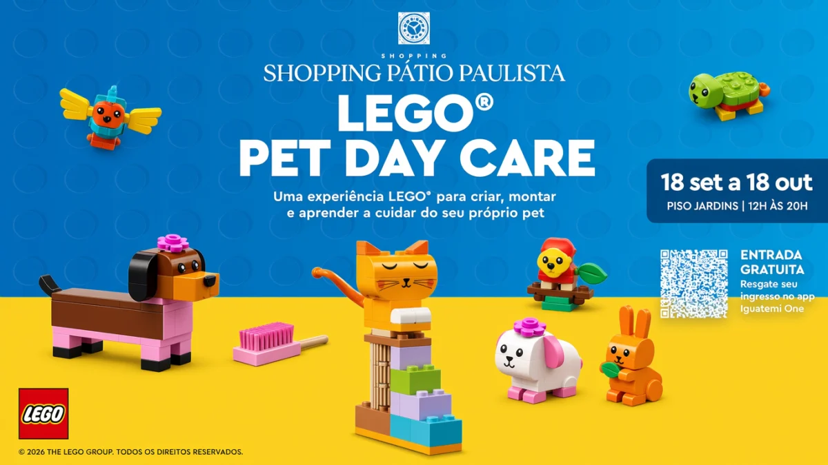 LEGO Pet Day Care Grátis no Shopping Pátio Paulista
